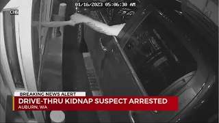 Drive-thru kidnapping suspect arrested