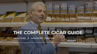 Considerations about selecting a cigar｜The Complete Cigar Guide with Davidoff London