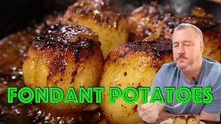 Fondant Potatoes, a French classic