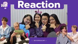 REACTION OPV BOUNPREM รีแอ็คชั่นOPVบุ๋นเปรม | YreactOPV Ep.4