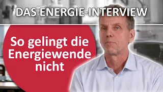 Wieso die Energiewende so nicht gelingen kann