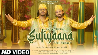 Eid Ka Nazraana - Sufiyaana (Sufi Mashup)