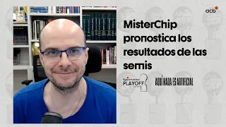 MisterChip pronostica los resultados de las semis | Playoff Liga Endesa 2024