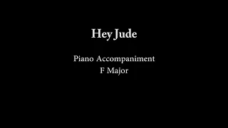 Hey Jude - Piano Accompaniment Only - F Major