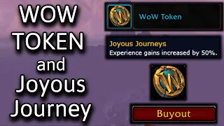 WoW Token and Joyous Journey 50% Exp buff in game NOW..