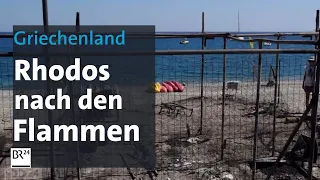 Wiederaufbau und Schadensbilanz auf der griechischen Ferieninsel Rhodos | BR24