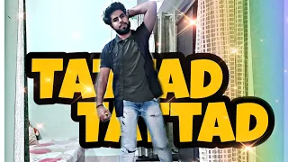 Tattad Tattad dance video