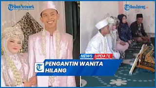 Viral Pengantin Wanita Hilang 1 Hari setelah Akad Nikah, Suami Curigai Mantan Istri