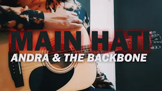 Andra and The Backbone - Main Hati (Instrumental Guitar Cover)