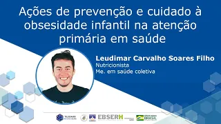 Ações de prevenção e cuidado à obesidade infantil na Atenção Primária em Saúde