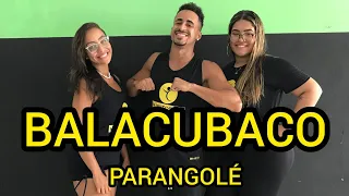 BALACUBACO - PARANGOLÉ - DANÇA HÁBITOS FIT (COREOGRAFIA)