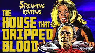 Streaming Review: The House That Dripped Blood