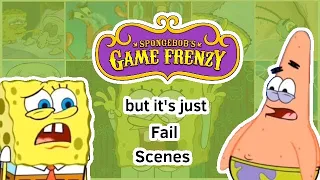 Spongebob Game Frenzy but it's just All Fail Scene