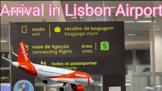 Arrival in Lisbon Airport