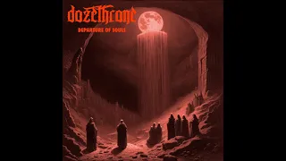 Dozethrone - Departure of Souls (Full Album 2024)