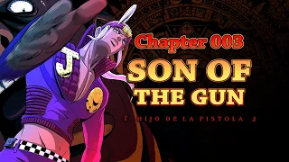 BSV Ch. 003 - Son of the Gun (Hijo de la Pistola)