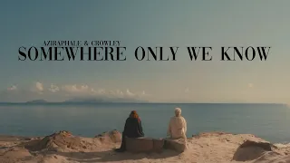 Aziraphale & Crowley | Somewhere Only We Know