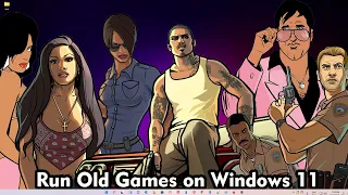 How to Run Old Games on Windows 11