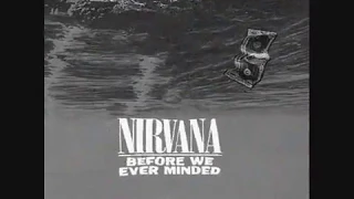 Nirvana - 06 - Polly (Before We Ever Minded)