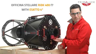 Officina Stellare RiDK 400 f7 with ESATTO 4"