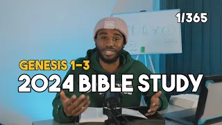 Study the Bible in One Year: Day One Genesis 1-3