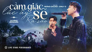 Cảm Giác Lúc Ấy Sẽ Ra Sao - Dương Edward | Chill Out Live Mây Lang Thang 2024