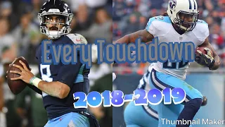 Every Tennessee Titans Touchdown Of The 2018-2019 Season