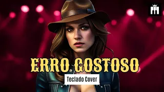 ERRO GOSTOSO - Simone Mendes - Teclado Cover 🎹