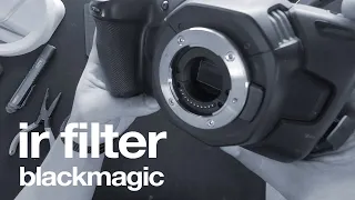 Nerd Stuff - Replacing the IR Filter on the Blackmagic Pocket 4K