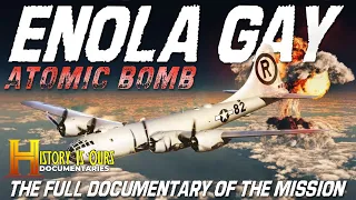 Enola Gay | Second World War Documentary | History Is Ours