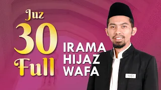 Juz 30 FULL - Murottal Syahdu Nada Hijaz WAFA