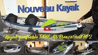 Nouveau Kayak gonflable TAHE Air Breeze Full HP2. Voici sa présentation.