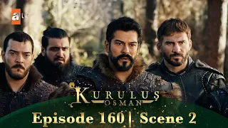 Kurulus Osman Urdu | Season 5 Episode 160 Scene 2 | Yeh log kaun hain?