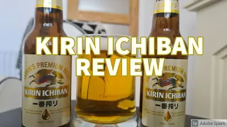 KIRIN ICHIBAN Review