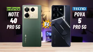 Infinix Note 40 Pro 5G vs Tecno Pova 5 Pro 5G