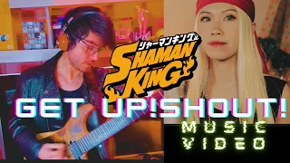 GET UP! SHOUT! | Shaman King OP2 - 水樹奈々 Nana Mizuki cover (feat. Ron Rocker)