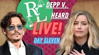 Johnny Depp vs. Amber Heard Trial LIVE! - Day 11 - Depp's Team Continues