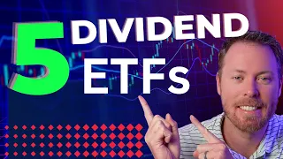 5 Top Dividend ETFs For 2023