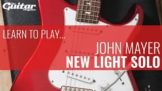 John Mayer New Light Solo Guitar Lesson | TGM Learn To Play