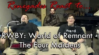 Renegades React to... RWBY World of Remnant - The Four Maidens