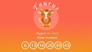 Taurus horoscope for August 16, 2022