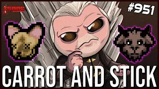 CARROT AND STICK - The Binding Of Isaac: Repentance Ep. 951