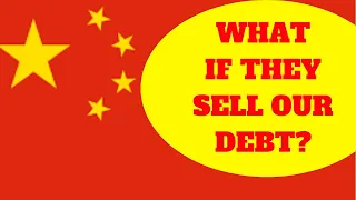 What If China Sold All Its US Debt?