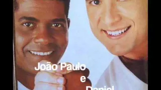 João Paulo e Daniel - Ela Tem O Dom De Me Fazer Chorar (1997)