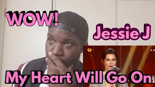 Jessie J | My Heart Will Go On Live | Reaction