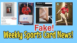 Topps Not Loading Boxes? | Fake PSA Slabs Getting Better! | And More Sports Cards News!