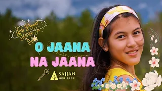 O Jaana Na Jaana |  Recreate  | Jab Pyaar Kisise Se Hota Hai