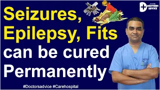 Can Seizures Be Cured Permanently without Brain Surgery? || FITS attack |Epilepsy| 2021