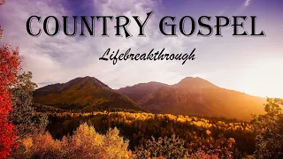 Best Country Gospel Songs 2021 SEARCH MY HEART by Lifebreakthrough