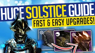 Destiny 2 | FAST SOLSTICE ARMOR & KEY FRAGMENTS! Easy Majestic Upgrades, Glows & More!